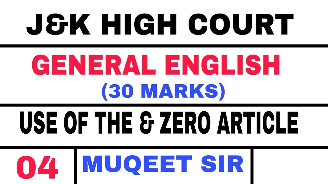J&K HIGH COURT (LEC 04) ENGLISH   - USE OF THE AND ZERO ARTICLE - TRICKS - JUNIOR ASSISTANT 2024