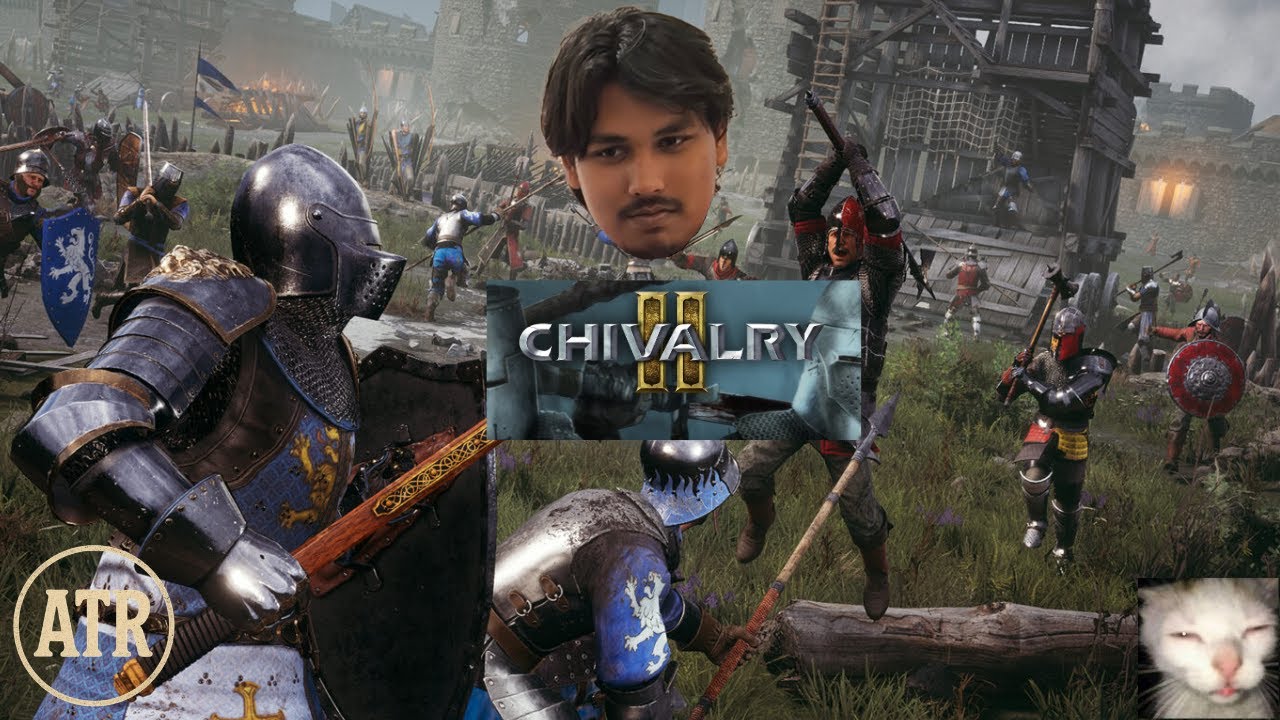 Chivalry 2 Is An Easy Game (ATR29)