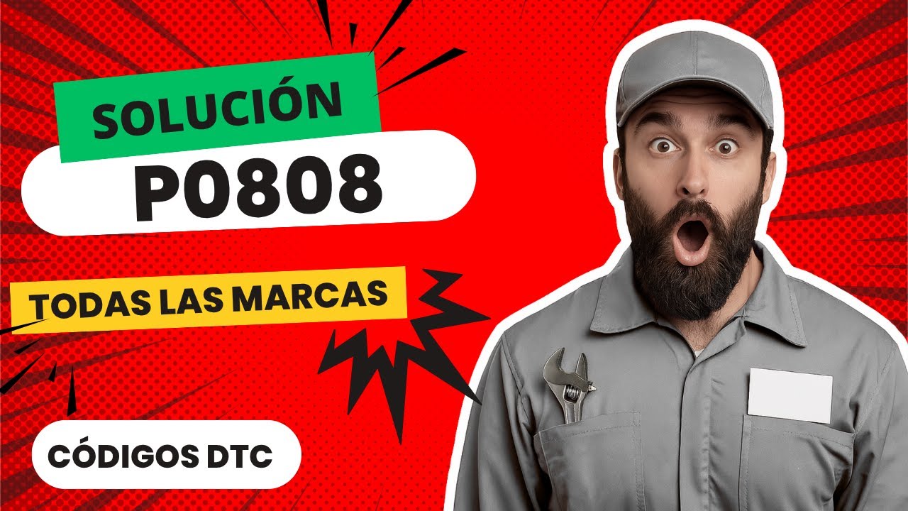 ⚠️ DTC P0808: Qu&eacute; Significa y SOLUCI&Oacute;N【Actualizado 2025】⚠️