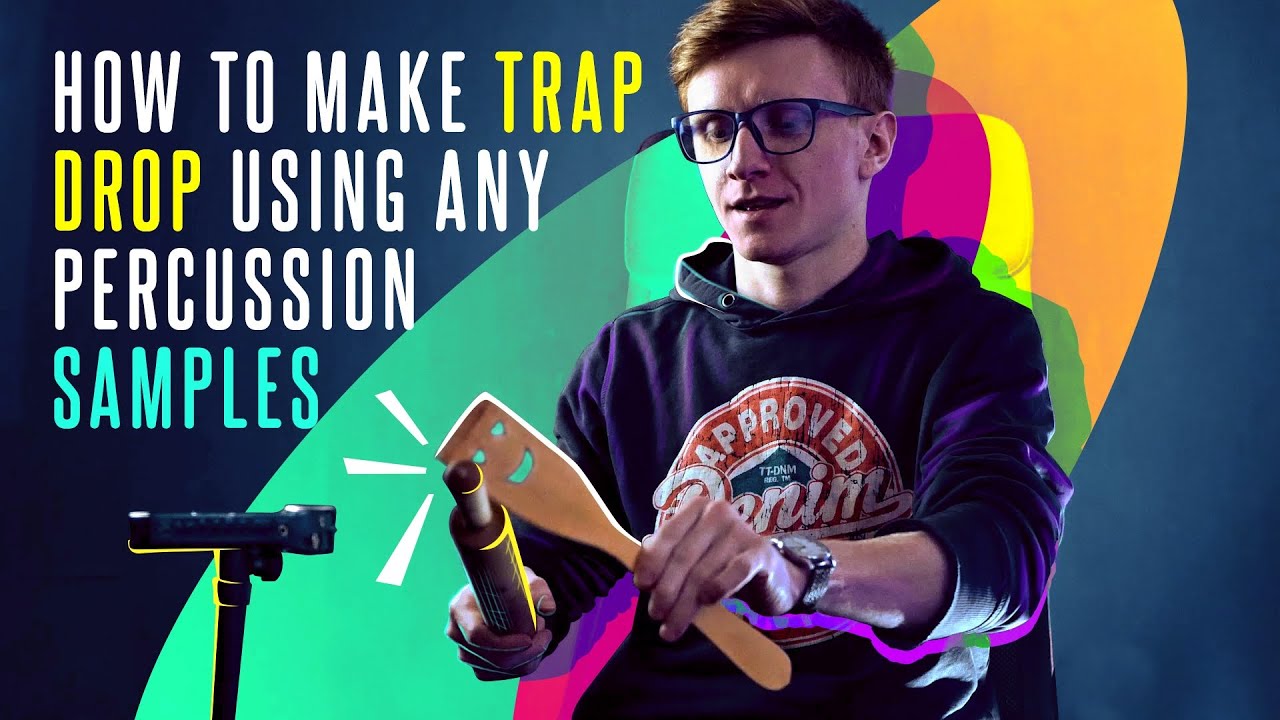 How to make Trap drops using any percussion samples