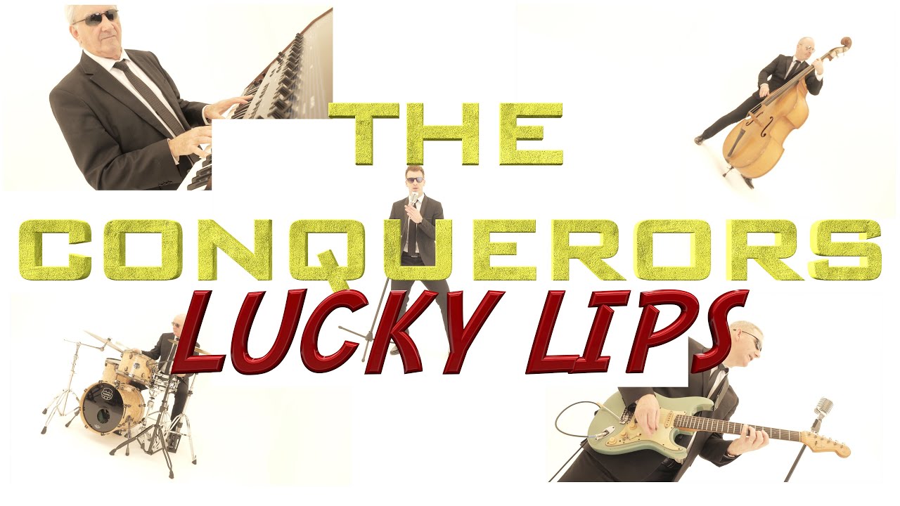 The Conquerors Lucky Lips