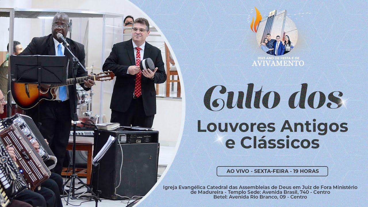 Culto de Louvores Antigos  - ADBRASILJF - 12/04/2024