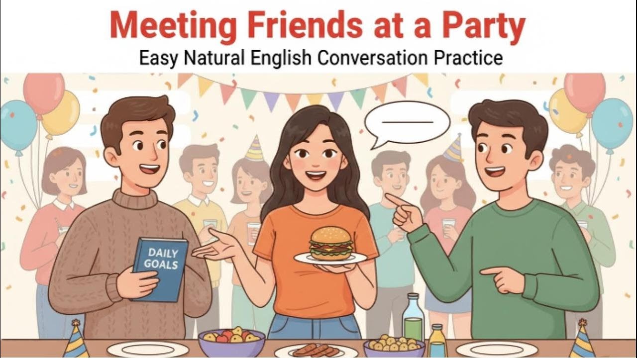 English podcast | Meeting Friends at a Party | learning English easy | Natural Talk English