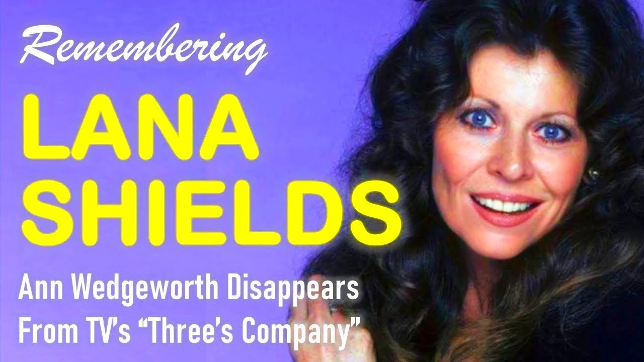 Remembering Ann Wedgeworth - Lana Shields from TV's "Three's Company"