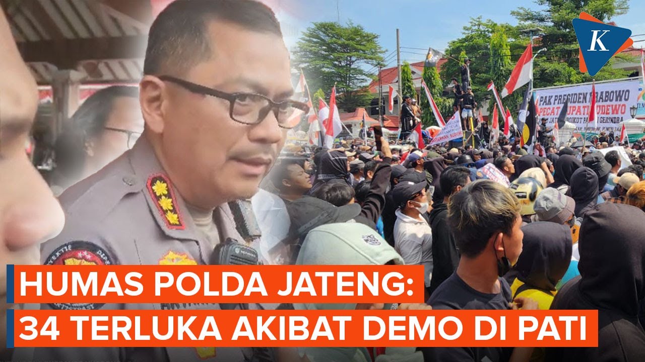 [FULL] Pernyataan Kabid Humas Polda Jateng soal Kericuhan Demo di Pati dan Rincian Korbannya