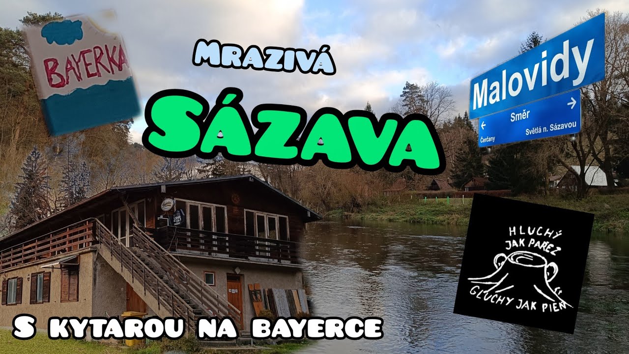 S kytarou na chatě Bayerka | Sázava | Hluchý Jak Pařez 