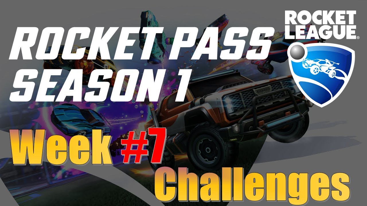 Week 7 Challenges for Rocket Pass Season 1 in Rocket League
