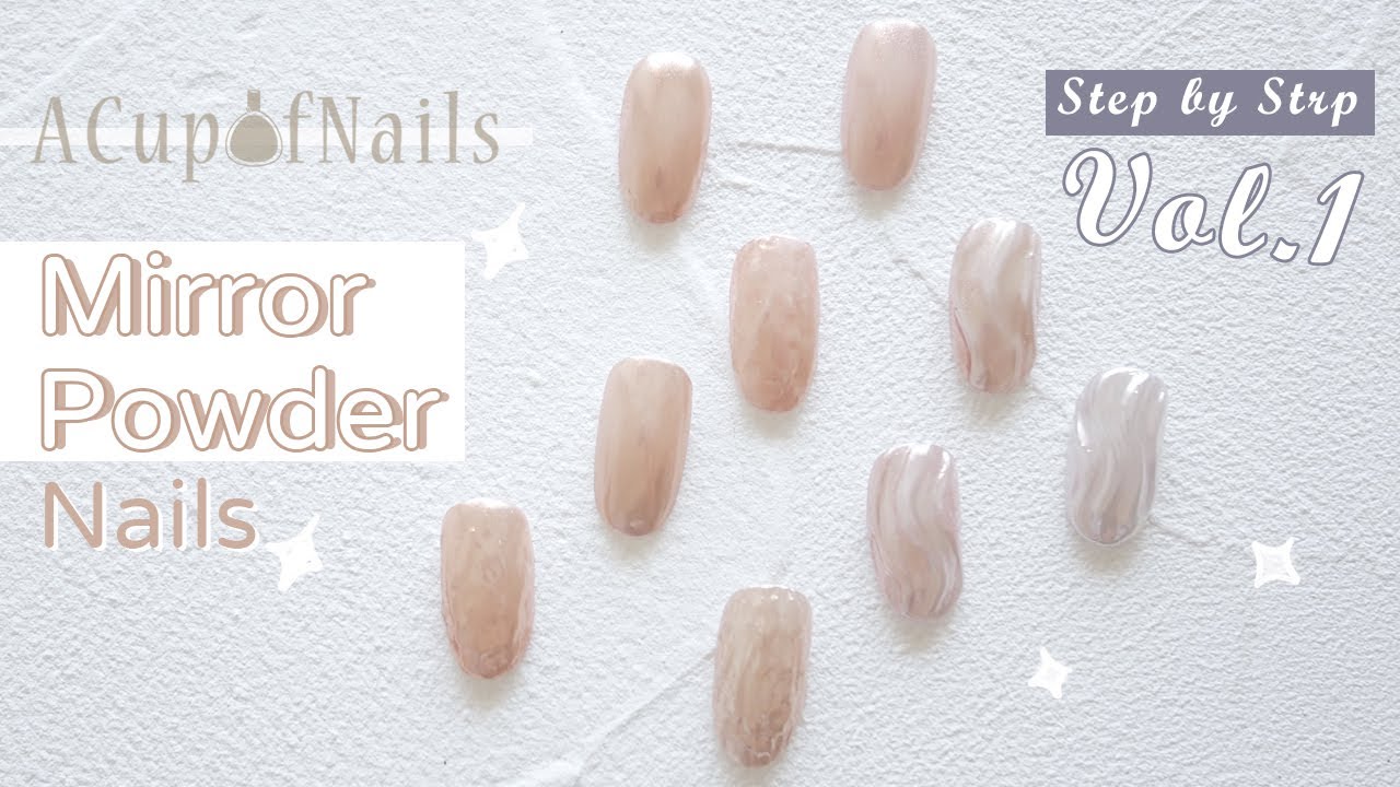 || Nails || 超詳細！三款鏡面粉美甲教學 Vol.1 || Mirror Powder Nails ミラーネイル || ᴥ a cup of nails ᴥ