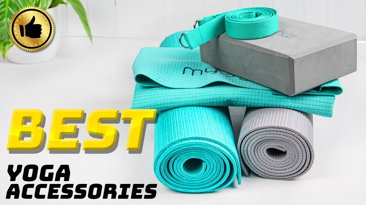 Best Yoga Accessories