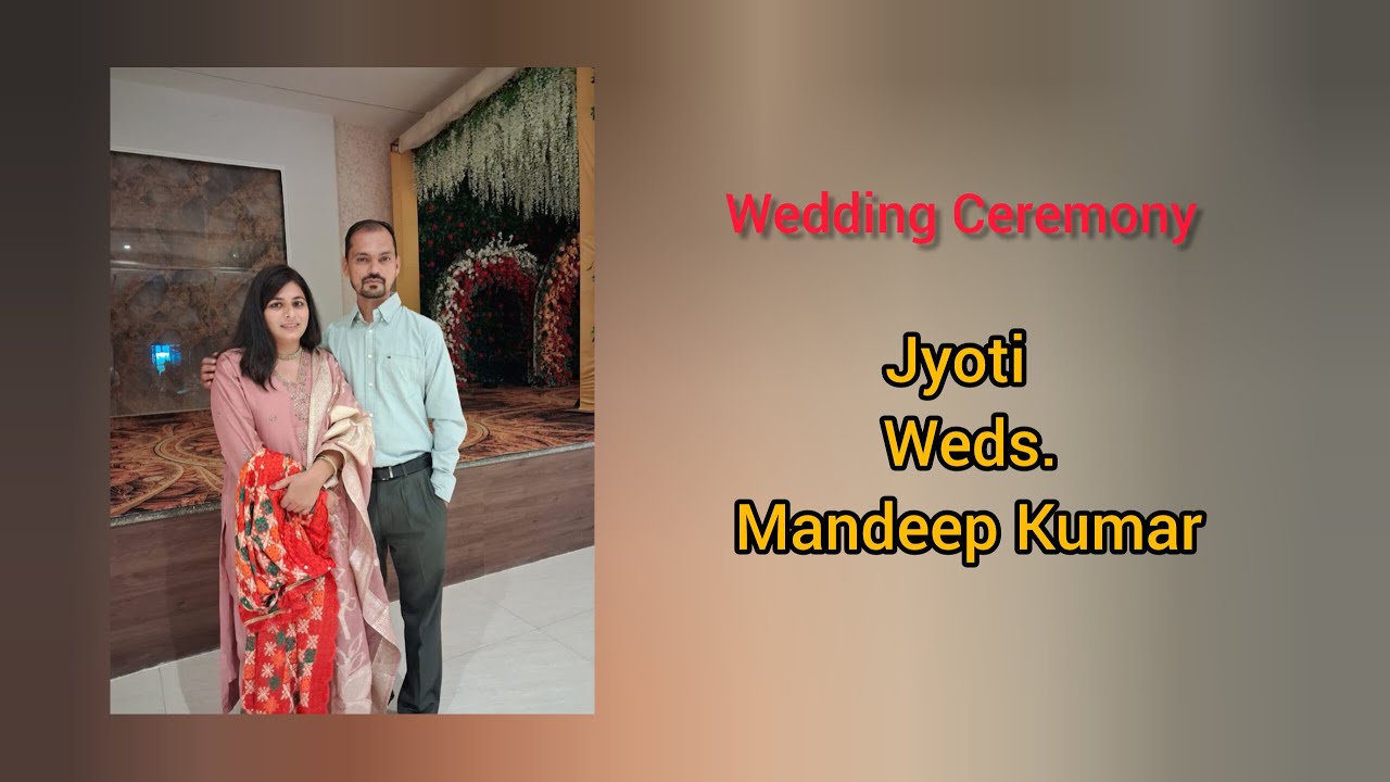 Wedding Ceremony Jyoti & Mandeep kumar Taran Studio Mb. 98728-54789