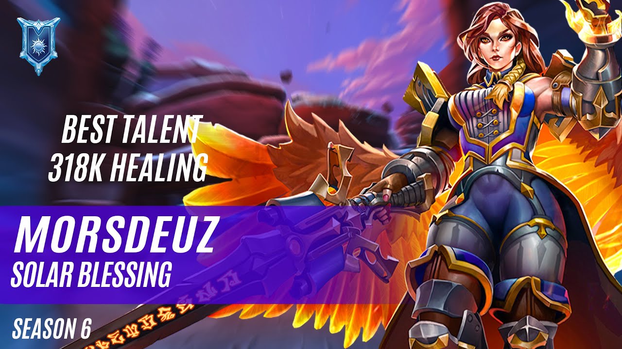 BEST TALENTS 318K HEALING MORSDEUZ FURIA PALADINS COMPETITIVE (SEASON 6) SOLAR BLESSING