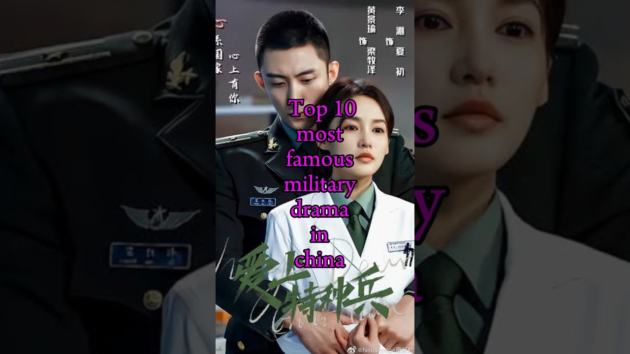 Top 10 most famous military drama in china. #shorts #top10 #famous #drama #trending #china