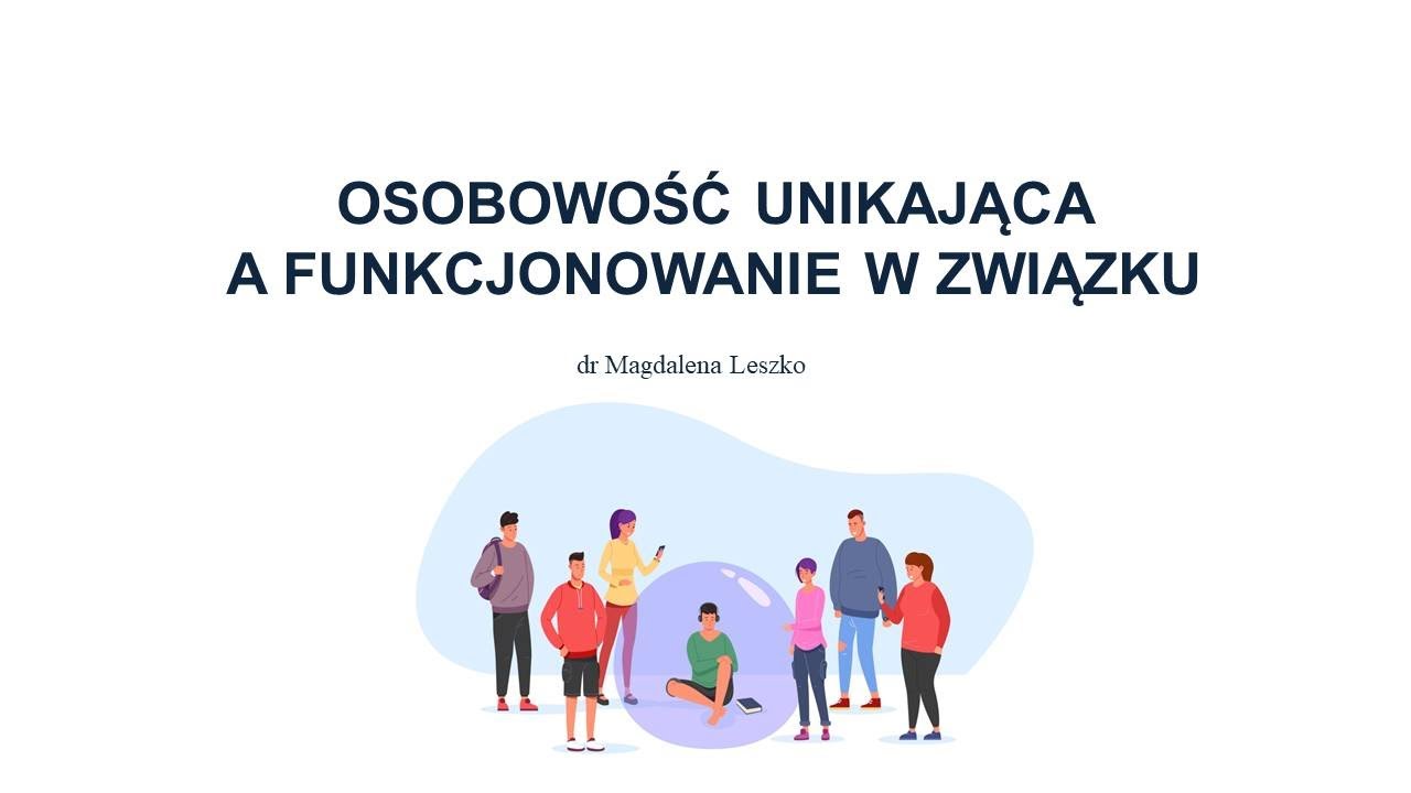 Osobowość unikająca (lękliwa) a funkcjonowanie w związku