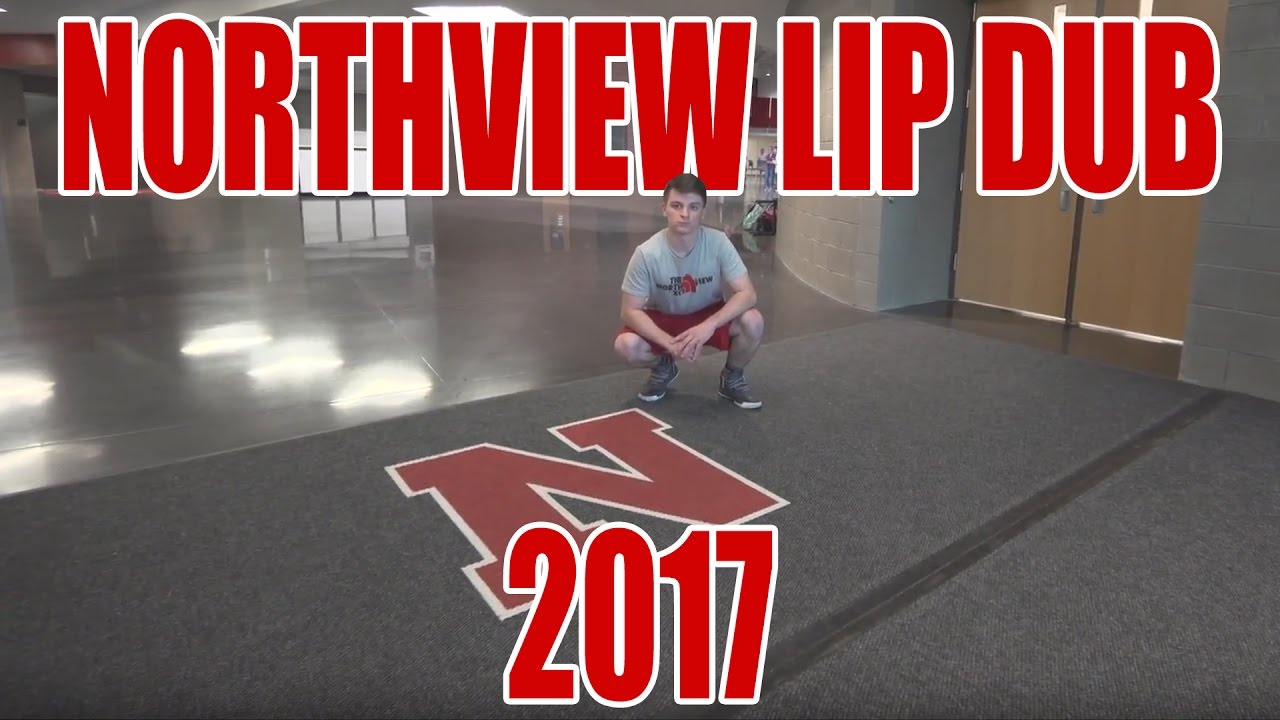 NORTHVIEW HIGH SCHOOL LIP DUB 2017