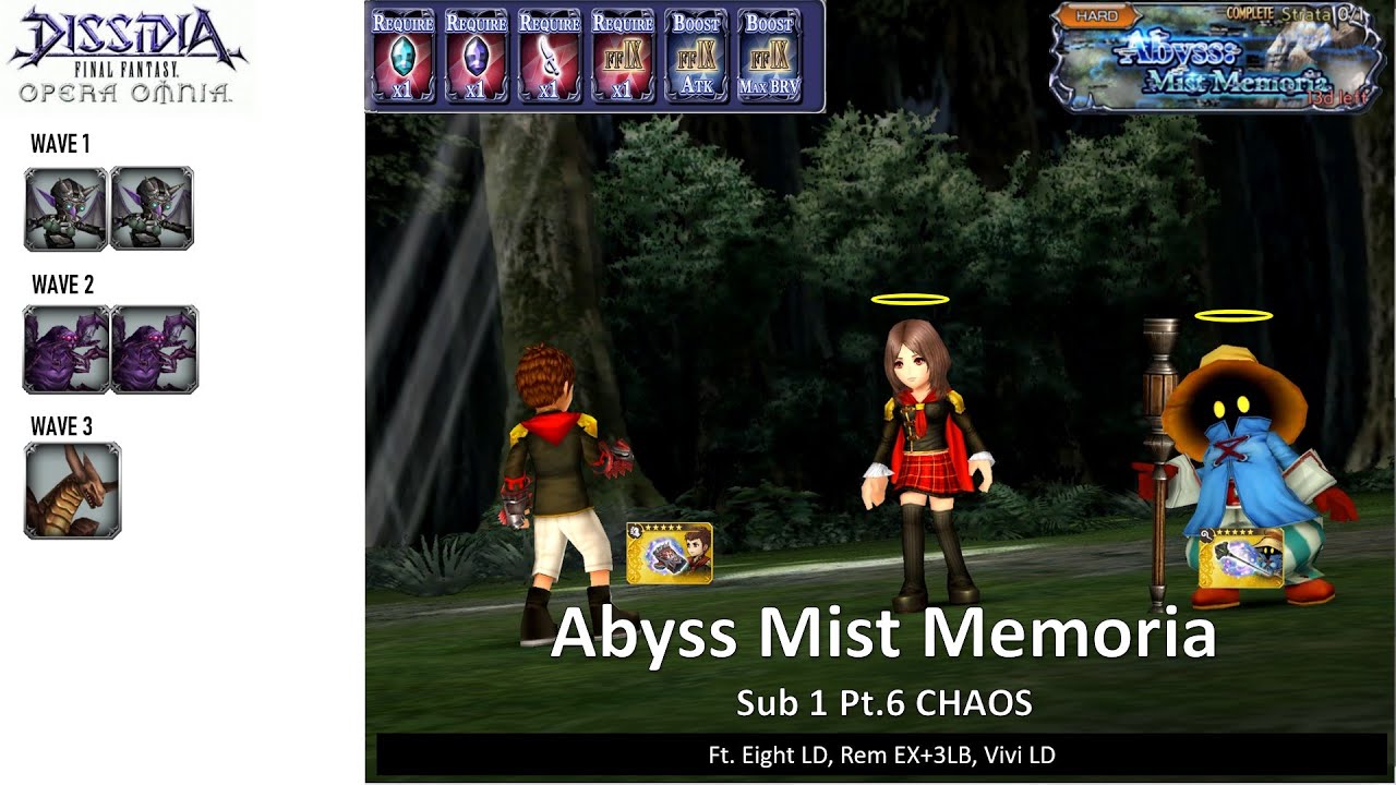 DFFOO GL (Abyss Mist Memoria Sub 1 Pt.6 CHAOS) Eight LD, Rem, Vivi LD (2 KOs, still a complete~)