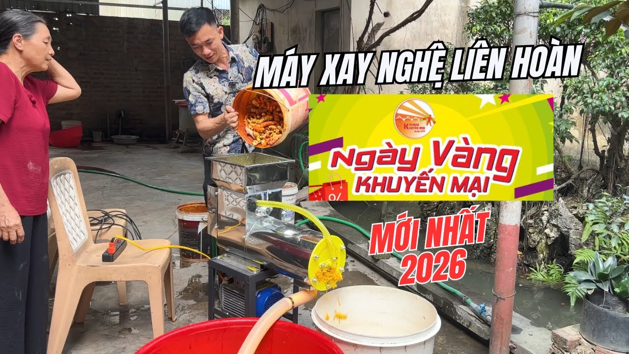 Giá bán mới nhất máy xay tinh bột nghệ liên hoàn năm 2026 là bao nhiêu?