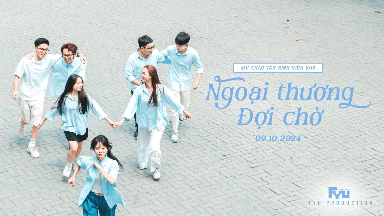 🎶 NGOẠI THƯƠNG ĐỢI CHỜ - ĐOÀN THANH NIÊN TRƯỜNG ĐẠI HỌC NGOẠI THƯƠNG | OFFICIAL MUSIC VIDEO 🎶