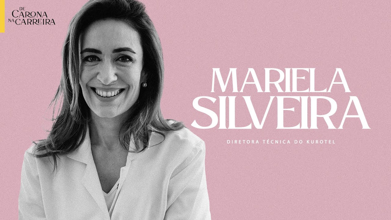 251. O que realmente faz a gente ser feliz — Mariela Silveira (Kurotel)