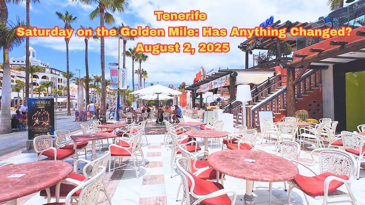 Tenerife – Saturday on the Golden Mile: Has Anything Changed? – August 2, 2025 #playadelasamericas