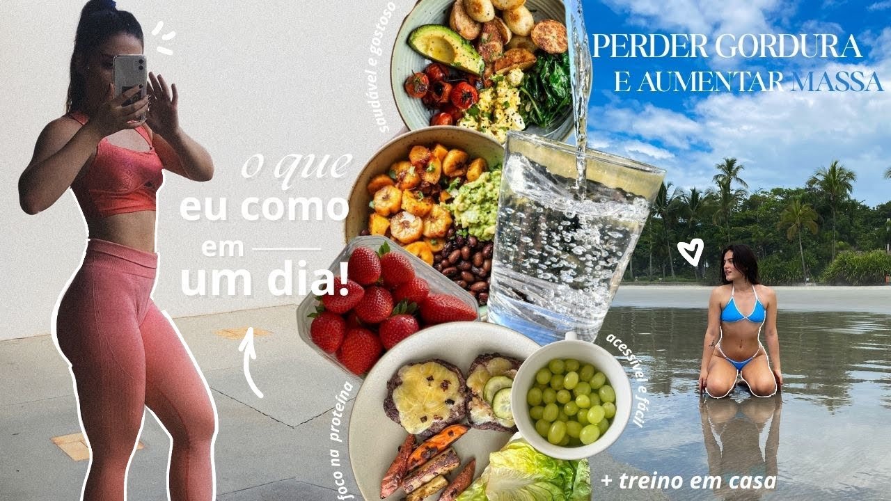 O que eu como em um dia (- gordura + músculo)