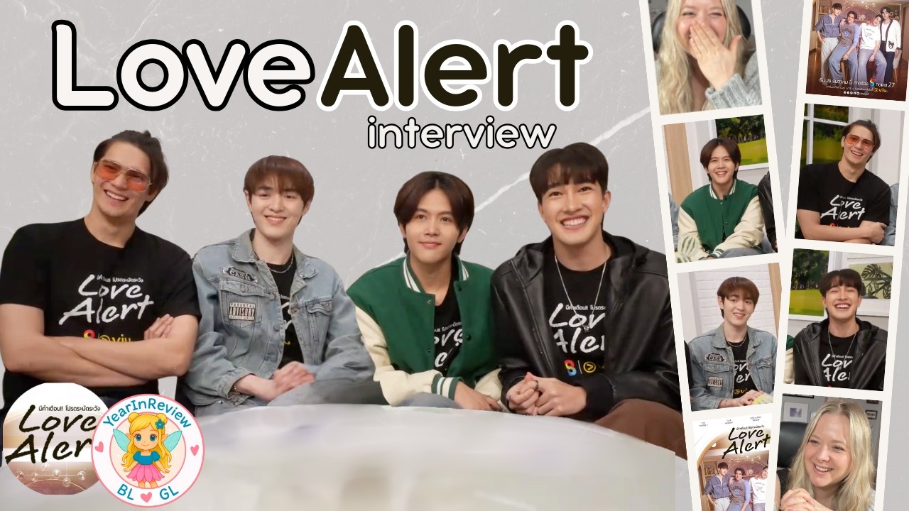 ❤️🚨 Kristen + LOVE ALERT INTERVIEW with James, Kad, Fam and Matthew มีคำเตือนโปรดระมัดระวัง