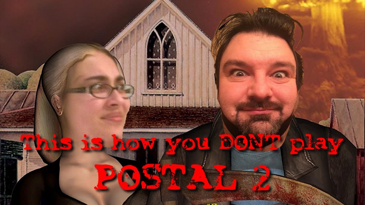 This is how you DON'T play Postal 2 [Joster Plays Edition]