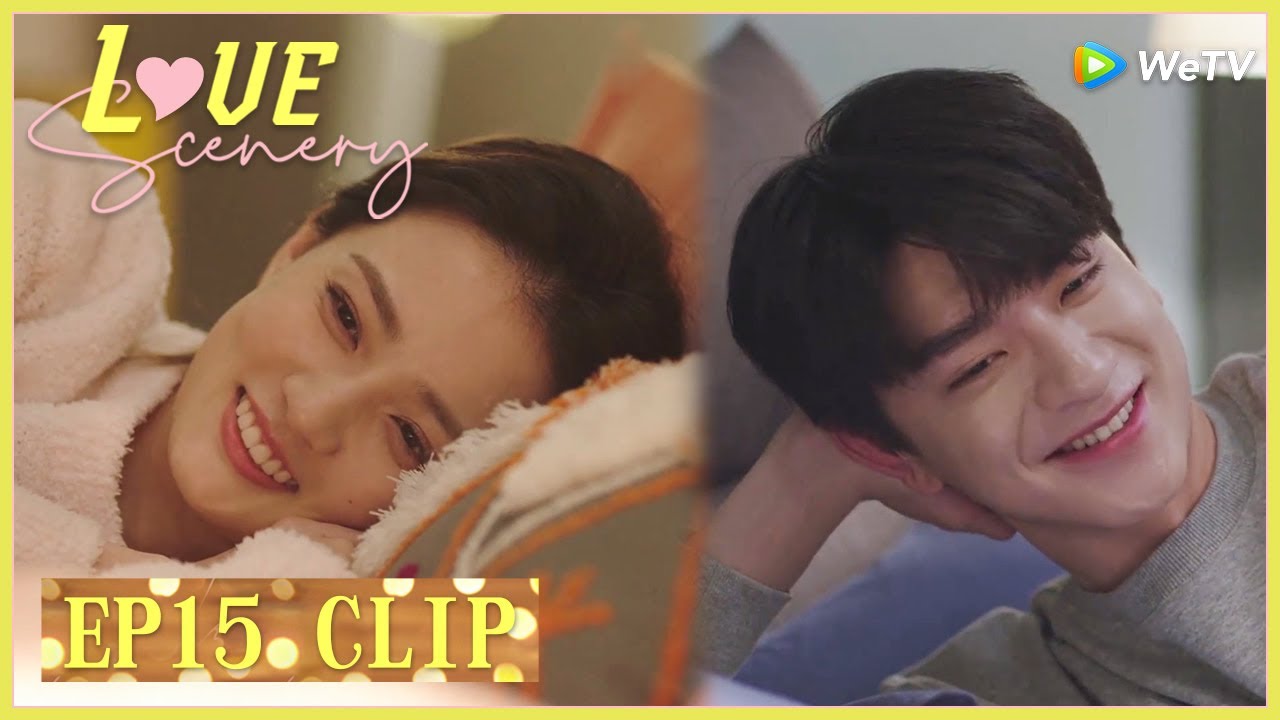 【Love Scenery】EP15 Clip | They were so sweet even on the phone at night! | 良辰美景好时光 | ENG SUB