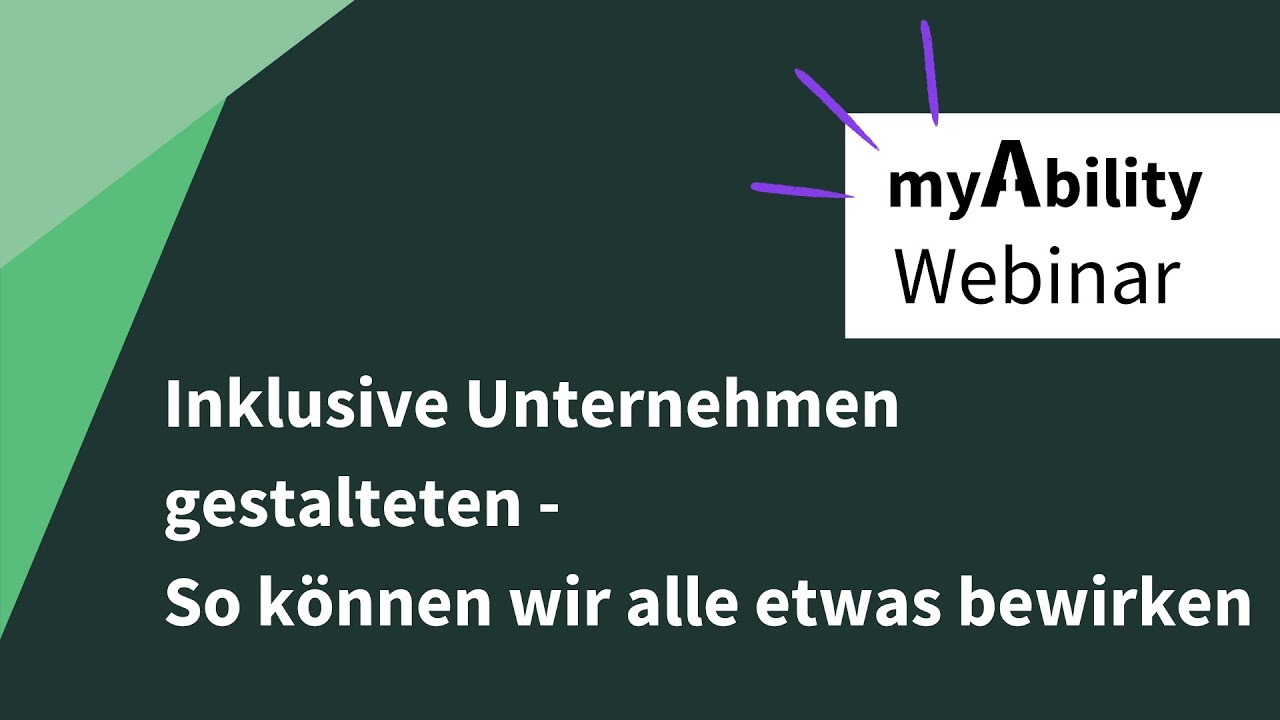 Webinar: Inklusive Unternehmen gestalten - So können wir alle etwas bewirken