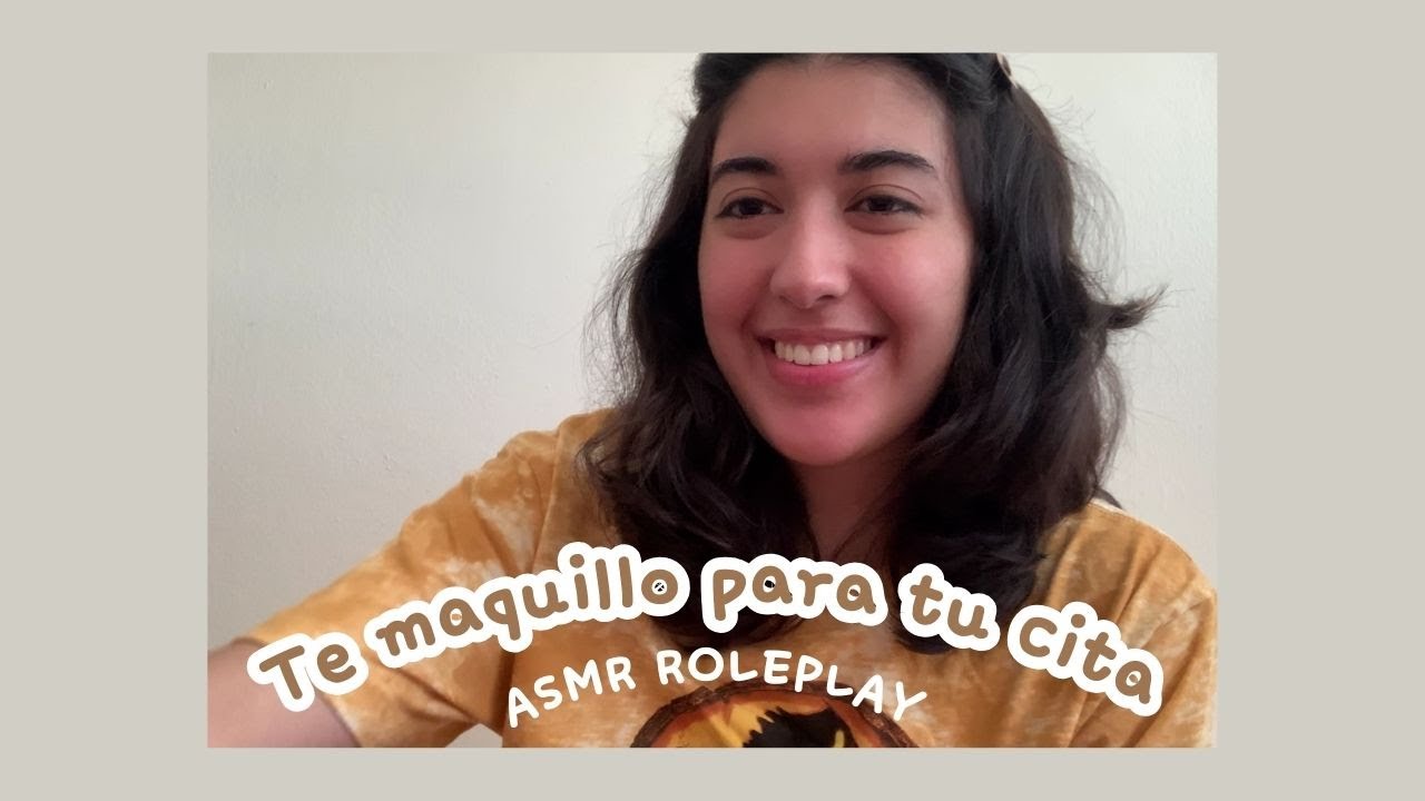 ASMR: Te maquillo para tu cita (Whispering)