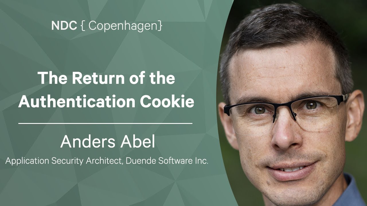 The Return of the Authentication Cookie - Anders Abel - NDC Copenhagen 2022
