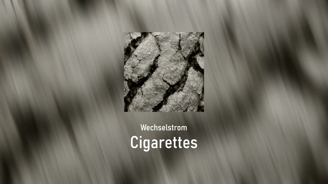 Wechselstrom - Cigarettes