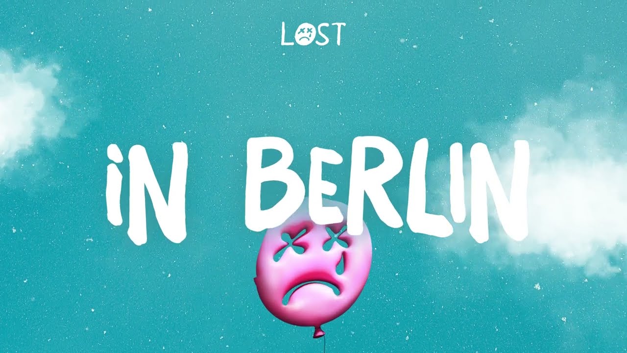 LOST - In Berlin [Official Visualizer]