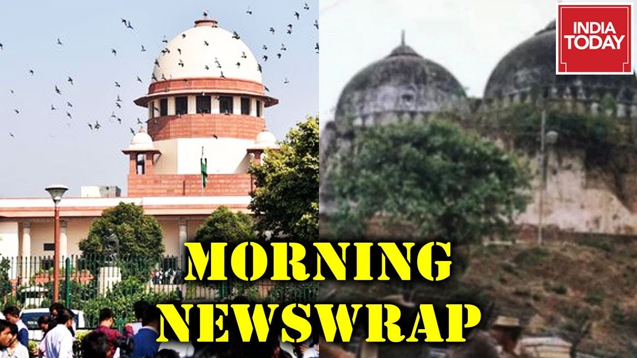 Morning Newswrap : Takeaways From Ayodhya Verdict In SC, Hindus Welcome Decision
