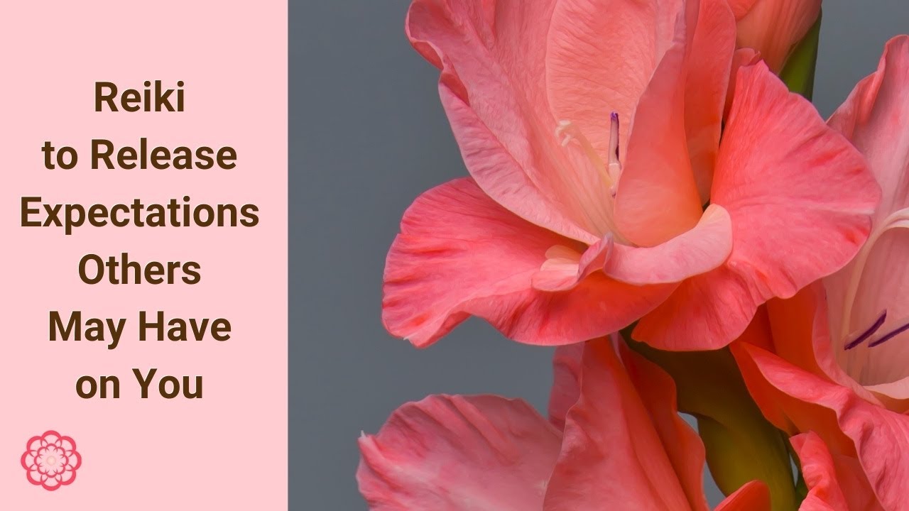 Reiki to Release Expectations Others May Have on You 💮
