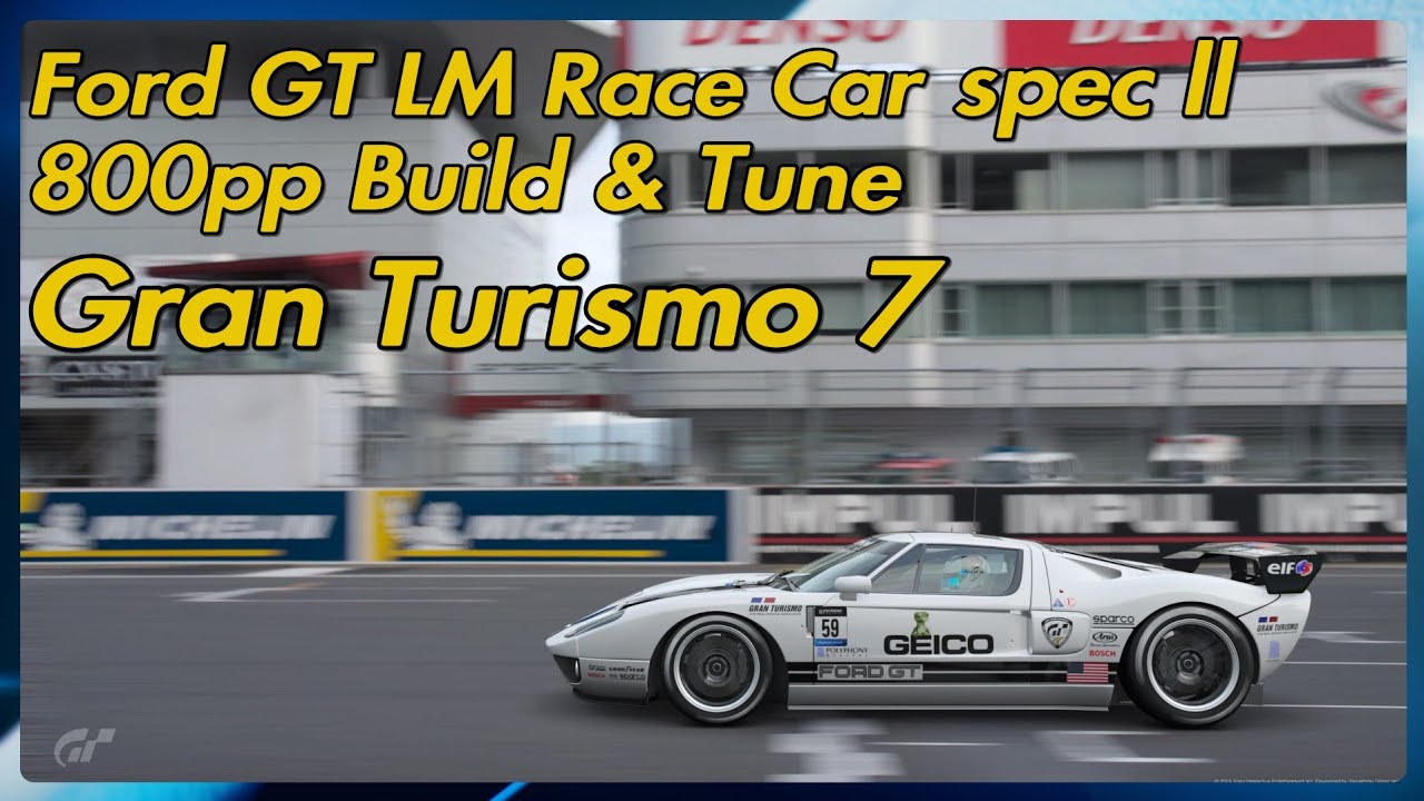 Ford GT LM Race Car spec ll Build & Tune