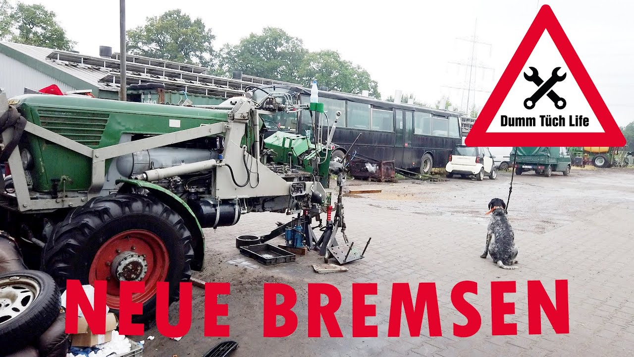 Neue Bremsen am Trecker - Stefans Deutz 8006 | Dumm Tüch Life