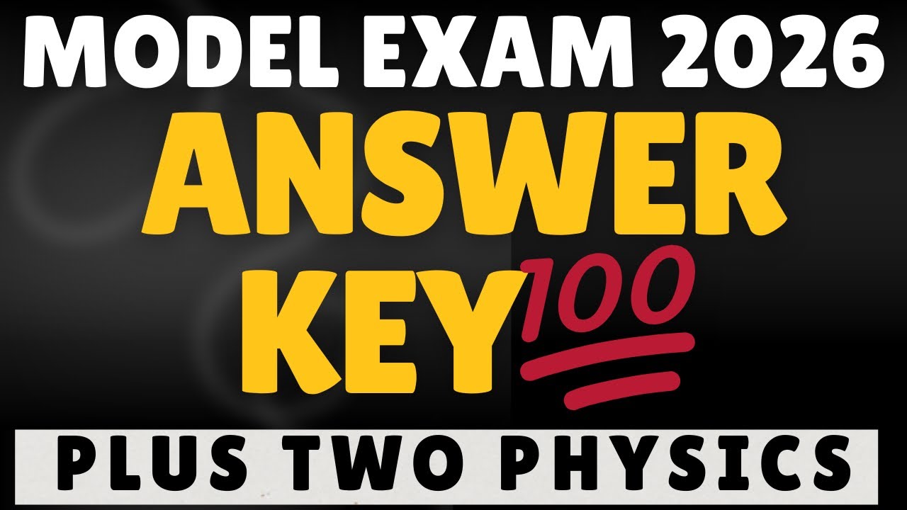 ANSWER KEY💯💥|+2 PHYSICS|Model Exam 2026|Tough Question Paper🥵|Plus Two Physics Model Exam 2026