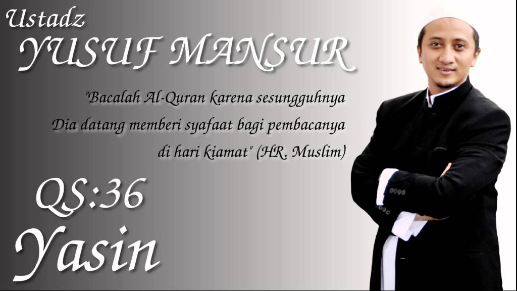 QS.36. Yasin (Ust. Yusuf Mansur)