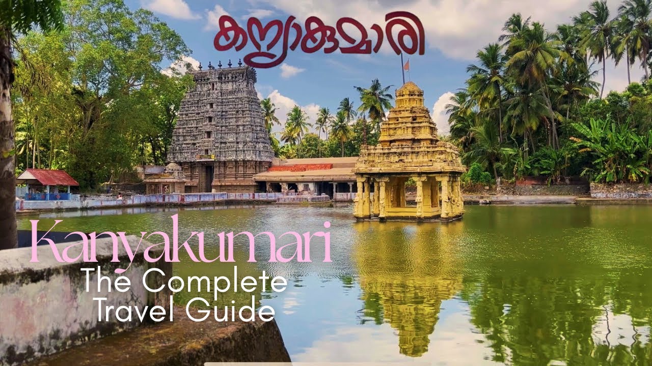 Kanyakumari | Hidden Places in Kanyakumari | Places to visit Kanyakumari |Best Hotel in Kanyakumari 