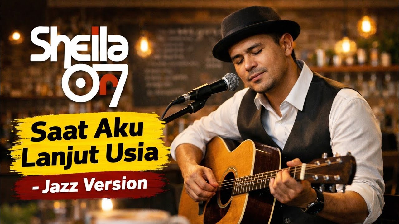 SO7 Saat aku Lanjut Usia - Jazz Version