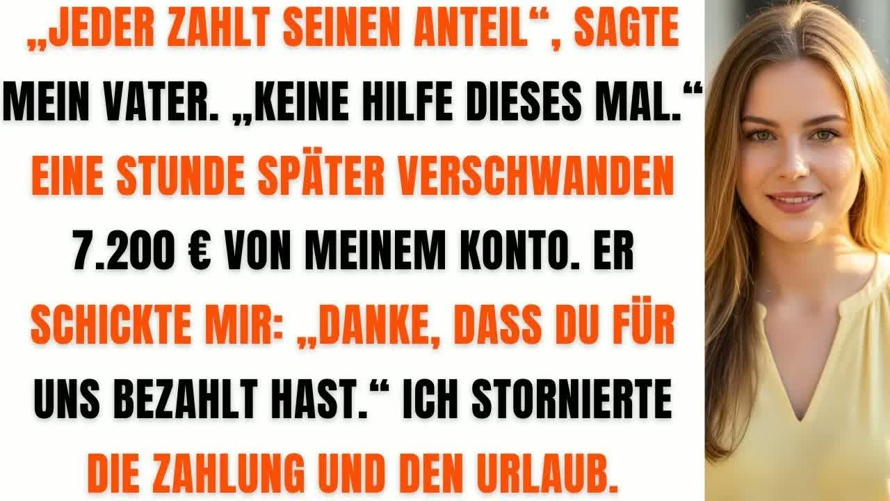 Mein Vater sagte： ‚Keine Almosen‘ – dann räumte er mein Konto leer  Ich ließ ihn bereuen!