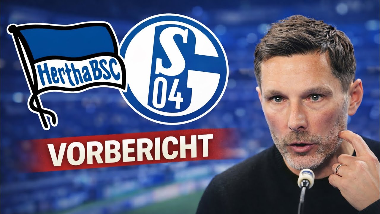 HERTHA BSC - SCHALKE 04 VORBERICHT🔥Reese-Angebot von Besiktas👀 Rogel-Abgang? Meine Aufstellungen