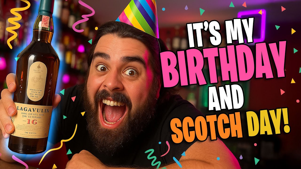 🥃 It’s My Birthday… and National Scotch Day! | Scotch Collab Celebration 🎉