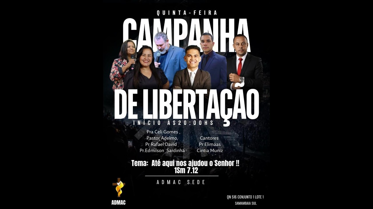 Campanha de Libertação - 19/02/2026 ADMAC Samambaia Sul
