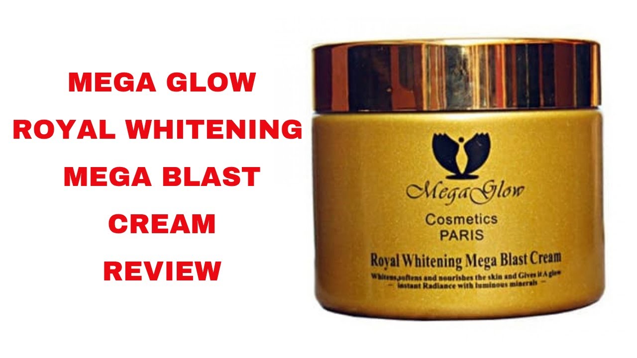 Обзор крема для отбеливания кожи MEGA GLOW ROYAL MEGA BLAST