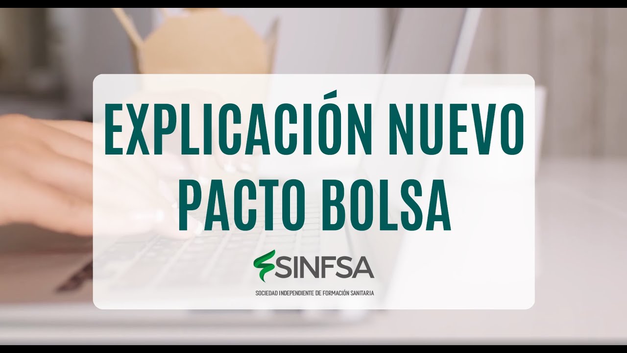 NUEVO PACTO BOLSA SAS 2026 (EXPLICACIÓN) - SINFSA