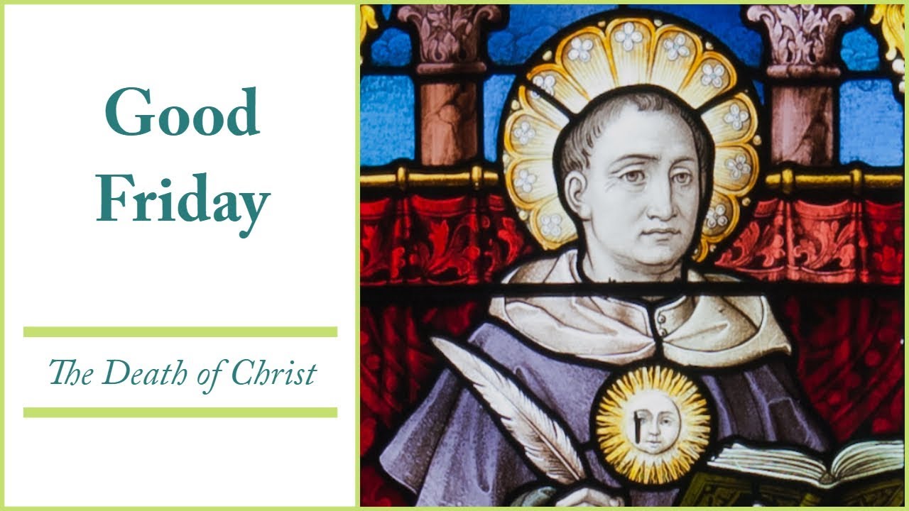 On the Death of Christ | Lenten Aquinas 45 (music 2019)