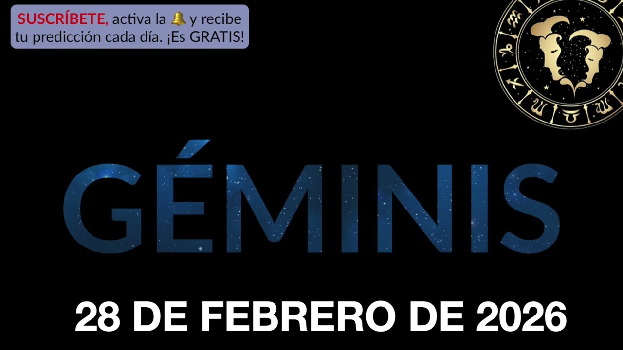 Hor&oacute;scopo Diario - G&eacute;minis - 28 de Febrero de 2026.