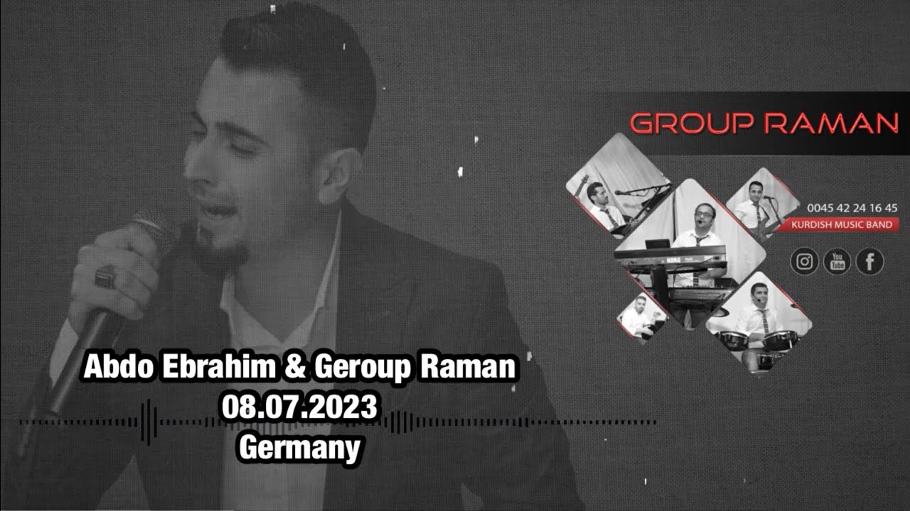 كروب رامان & عبدو ابراهيم حفلة المانيا 08.07.2023