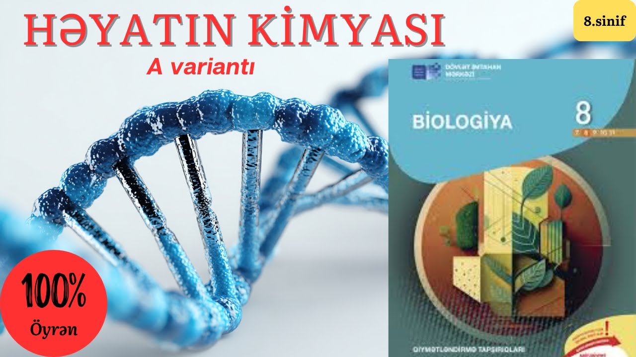 8-ci sinif biologiya qiymətləndirmə tapşırıqları. Mövzu : Həyatın kimyası